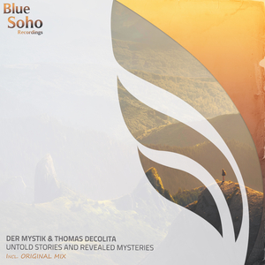 Untold Stories & Revealed Mysteries (Original Mix)
