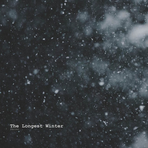 The Longest Winter