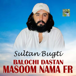 Balochi Dastan Masoom Nama FR