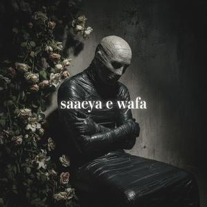saaeya e wafa