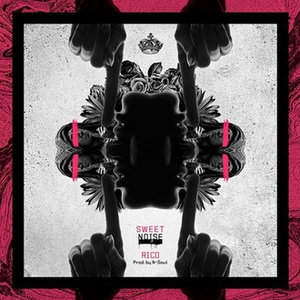 Sweet Noize (Prod. By N-Soul)
