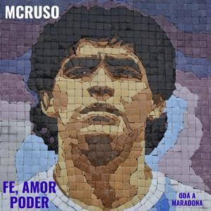 Oda a Maradona (Fe, Amor, Poder)