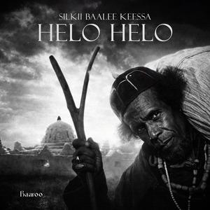 Silkii Baale Keessa Helo Helo