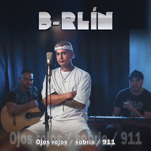 Ojos Rojos / Sobrio / 911