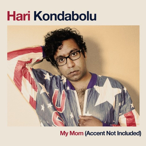 My Mom (Accent Not Included)