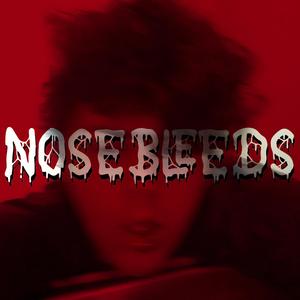 Nosebleeds (instrumental)