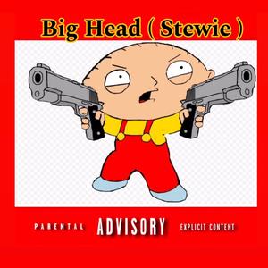 Big Head (Stewie) (feat. KTM Keyyz & Trey)
