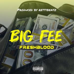 Big fee