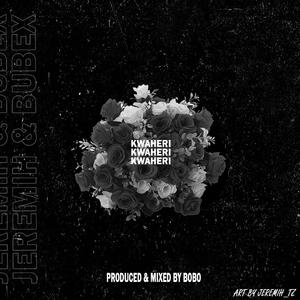 KWAHERI (feat. Jeremih255)