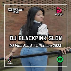 DJ BLACKPINK AS IF IT'S YOUR LAST VIRAL TIKTOK