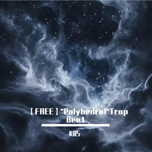 【FREE】"Polyhedral"Trap Beat