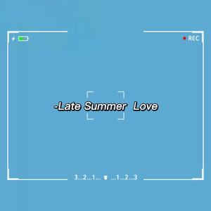Late Summer Love(Prod.By PUNISHME)