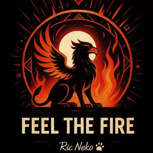 Feel the Fire (Euphoric Hardstyle)