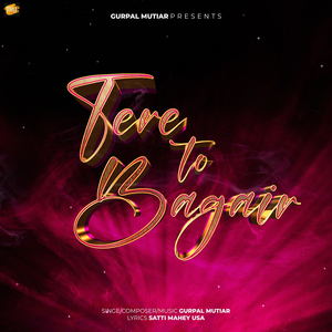 Tere To Bagair
