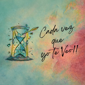 Cada vez que yo te veo