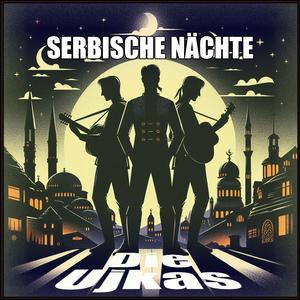 Serbische Nächte