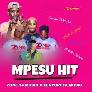 Mpesu (feat. Zone 14 Music & Zinyorita music)