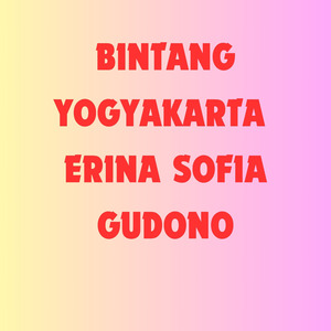 Bintang Yogyakarta || Erina Sofia Gudono