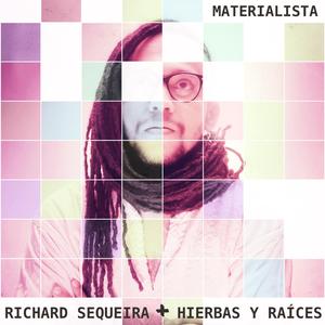 Materialista (feat. Hierbas Y Raíces) (Studio Version) (Studio Version)