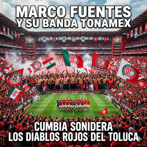 Cumbia Sonidera Los Diablos Rojos Del Toluca