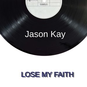 Lose My Faith