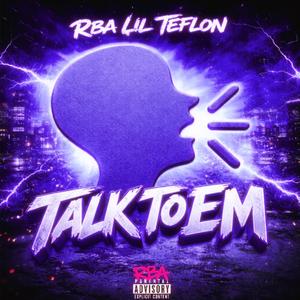 Talk To Em