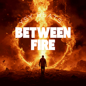 Between Fire