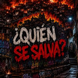 Quien Se Salva (feat. Kalibre 77 & Pantera snt)