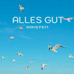 Alles gut (Extended Version)