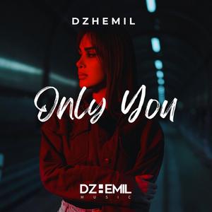 Only You