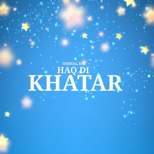 Haq Di Khatar