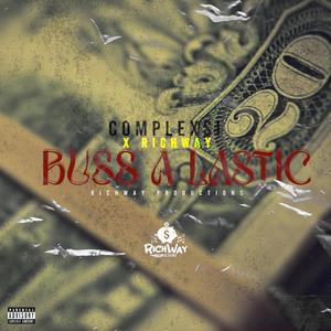 Buss A Lastic (feat. RichWay)