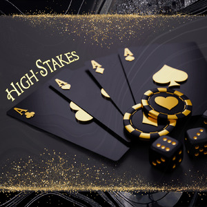 HIGH-STAKES