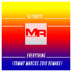 Everything (Tommy Marcus 2019 Remake Instrumental)