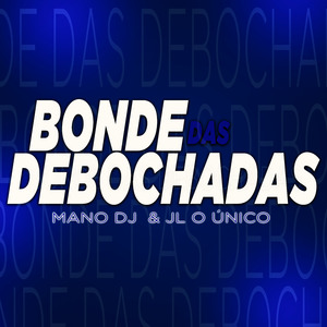 Bonde das Debochadas