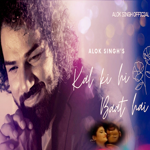 Kal Ki Hi Baat Hai (Cover Version)