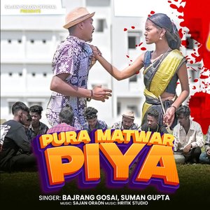 Pura Matwar Piya