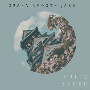 Osaka Smooth Jazz