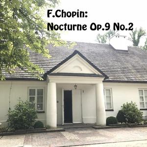 Nocturne No.2 in E-flat Major，Op.9 No.2