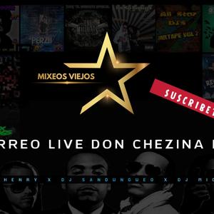 Perreo Live Don Chezina Mix (Live)