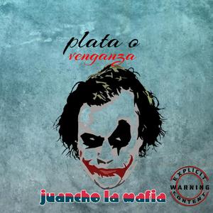 PLATA O VENGAZA