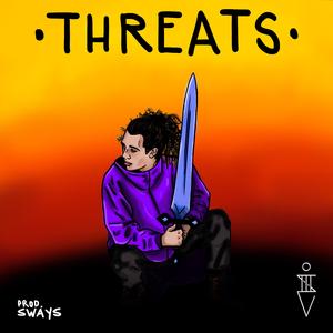 THREATS