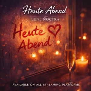 Heute Abend