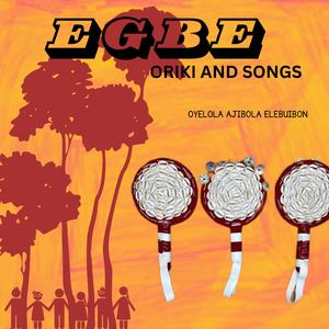 Oriki Egbe Iyalode collections