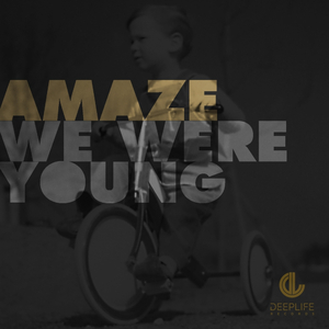 We Were Young (Original Mix)