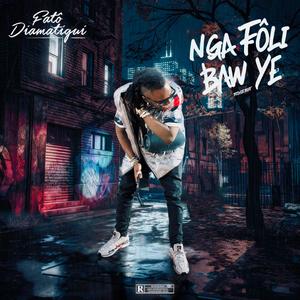N’GA FÔLI BAW YE