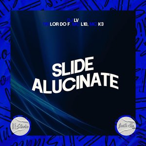Slide Alucinate