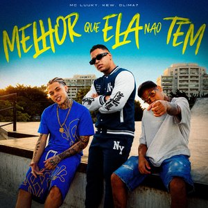 Melhor Que Ela Não Tem