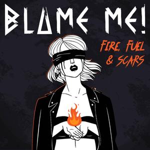 Fire, Fuel And Scars