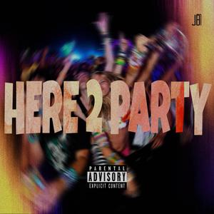 Here 2 Party